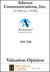 Atheros - ASC 820 - Valuation Opinion Tombstone"