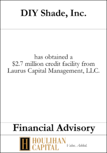 DIY Shade Inc - Financial Advisory Tombstone"