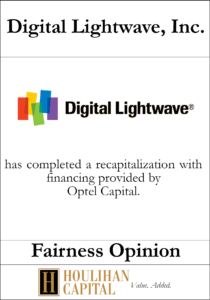 Digital Lightwave, Inc. - Fairness Opinion Tombstone"