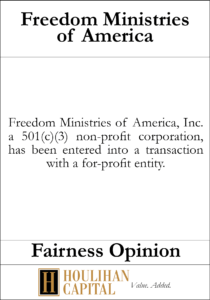 Freedom Ministries of America - Fairness Opinion Tombstone"