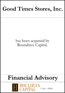 Good Times Stores, Inc- Financial Advisory Tombstone"