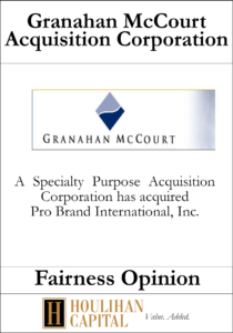 Granahan McCourt Acquisition Corporation - Fairness Opinion Tombstone"