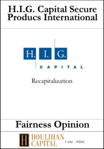 H.I.G. Capital - Fairness Opinion Tombstone"