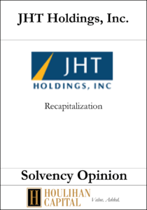 JHT Holdings - Solvency Opinion Tombstone"