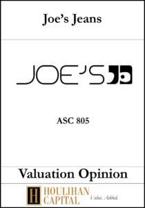 Joe's Jeans - ASC 805 - Valuation Opinion Tombstone"
