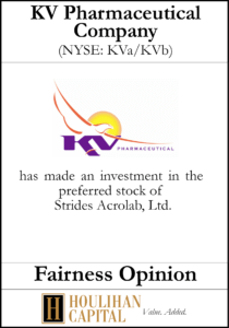 KV Pharmaceutical Company - Fairness Opinion Tombstone"