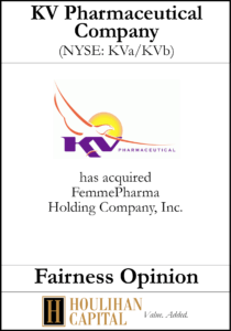 KV Pharmaceutical Company - Fairness Opinion Tombstone"