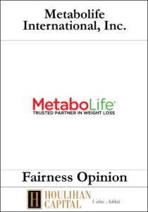 Metabolife International, Inc. - Fairness Opinion Tombstone"