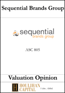 Sequential Brands - ASC 805 - Valuation Opinion Tombstone"