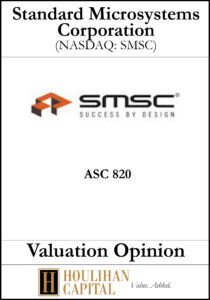 Standard Microsystems Corporation - ASC 820 - Valuation Opinion Tombstone"