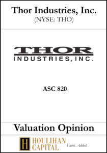 Thor Industries, Inc. - ASC 820 - Valuation Opinion Tombstone"