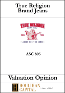 True Religion Jeans - ASC 805 - Valuation Opinion Tombstone"