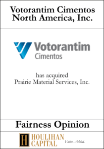 Votorantim Cimentos North America, Inc. - Fairness Opinion Tombstone"