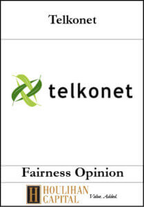 Telkonet - Fairness Opinion"