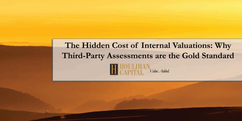 The Hidden Cost of Internal Valuations: Why Third-Party Assessments are the Gold Standard