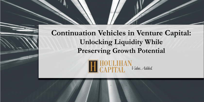 Continuation Vehicles in Venture Capital: Unlocking Liquidity While Preserving Growth Potential